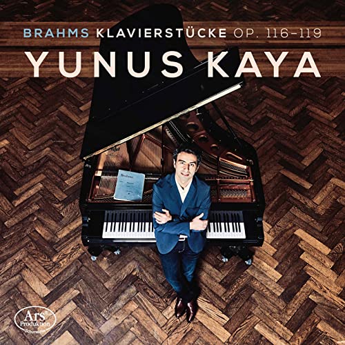 Yunus Kaya - Brahms: Klavierstucke Op. 116-119 [CD]