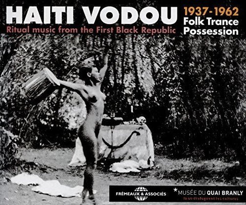 Ritual Music From The First Black Republic 1937-1962 - Haiti Vodou 1937-1962 - Folk Trance Possession (3CD) [CD]