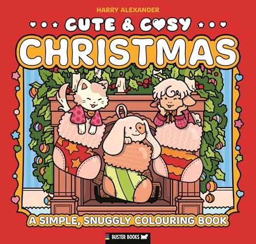 Cute & Cosy: Christmas : A Simple, Snuggly Colouring Book