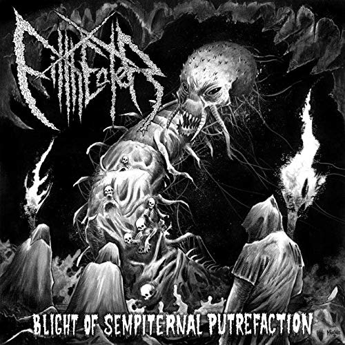 Filtheater - Blight Of Sempiternal Putrefaction [CD]