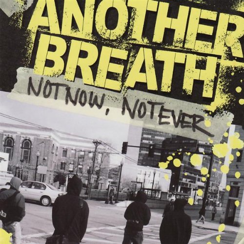 Another Breath - Not Now Not Ever [CD]