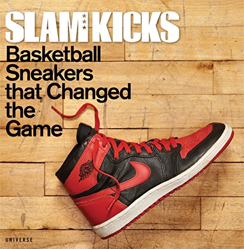 Slam Kicks: Basketball Sneakers That Changed the Game by Robert Jackson, Ben Osbourne (Paperback, 2014)