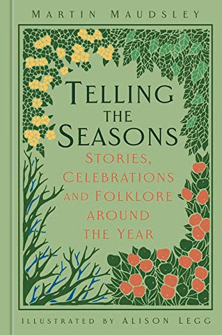 Telling the Seasons: Stories, Celebrations and Folklore around the Year (Folk Tales)