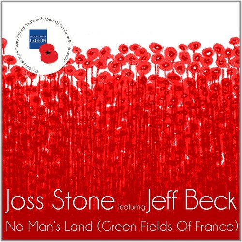 Joss Stone Featuring Jeff Beck - No Man's Land (Green Fields Of France) - The Official 2014 Poppy Appeal Single [CD]