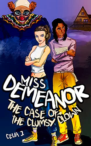 Miss Demeanor Volume 3: The Case of the Clumsy Clown