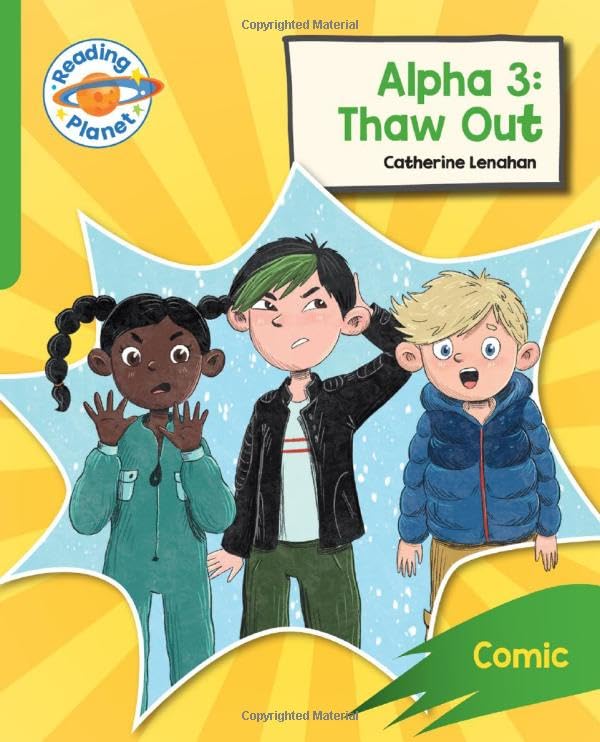 Reading Planet: Rocket Phonics – Target Practice - Alpha 3: Thaw Out - Green