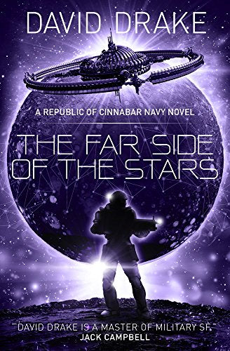 The Far Side of the Stars (The Republic of Cinnabar Navy series #3) (Repubic of Cinnabar Navy 3)