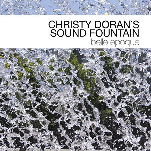 Doran Christy/sound Fountain - Belle Epoque [CD]