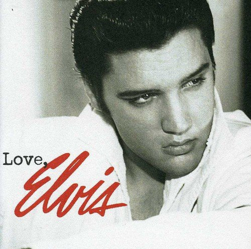 Black and white portrait of Elvis Presley with red "Love, Elvis" text.