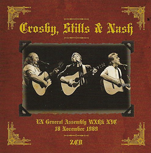 Crosby, Stills & Nash - United Nations General Assembly Hall, New York 18th November 1989 [CD]