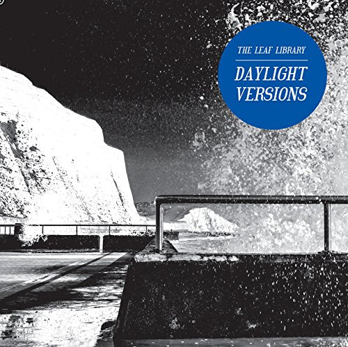 The Leaf Library - Daylight Versions [VINYL]