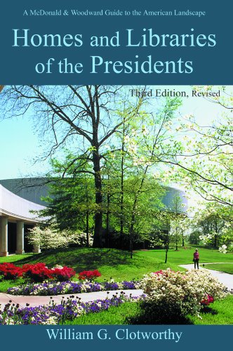 Homes and Libraries of the Presidents