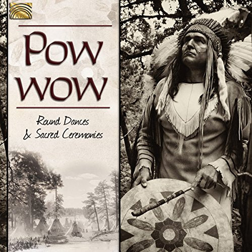 Various Artists - Powwow - Round Dances & Sacred Ceremonies [CD]