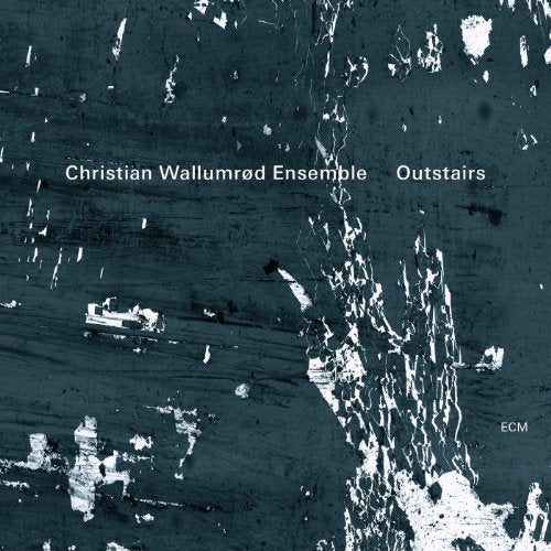 Christian Wallumrod Ensemble - Outstairs [CD]