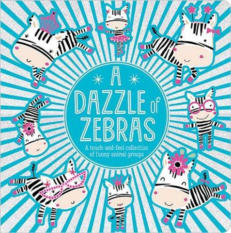 A Dazzle of Zebras