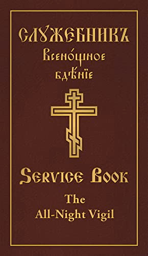 All-Night Vigil : Clergy Service Book