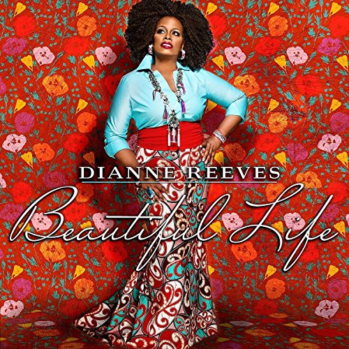 Reeves Dianne - Beautiful Life [CD]