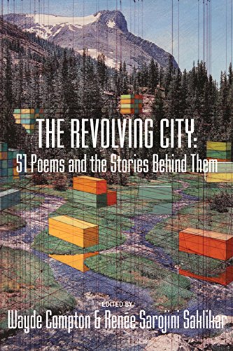 The Revolving City : 51 Poems and the Stories Behind Them