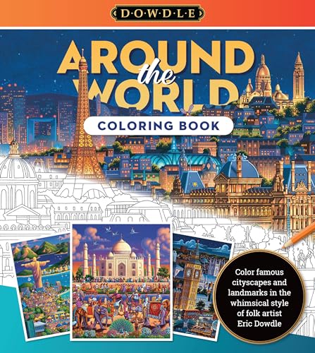 Eric Dowdle Coloring Book: Around the World : Color famous cityscapes and landmarks in the whimsical style of folk artist Eric Dowdle Volume 3