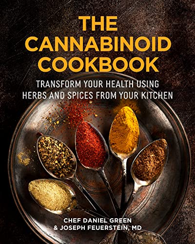 The Cannabinoid Cookbook: Energize Your Endocannabinoid System with Food!