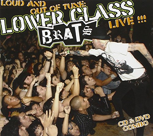Lower Class Brats - Loud And Out Of Tune - Live !! [CD]