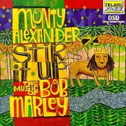 Monty Alexander - Stir It Up: The Music Of Bob Marley [CD]