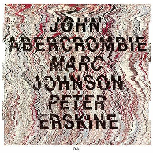 John Abercrombie Marc Johnson - John Abercrombie, Marc Johnson, Peter Erskine [CD]