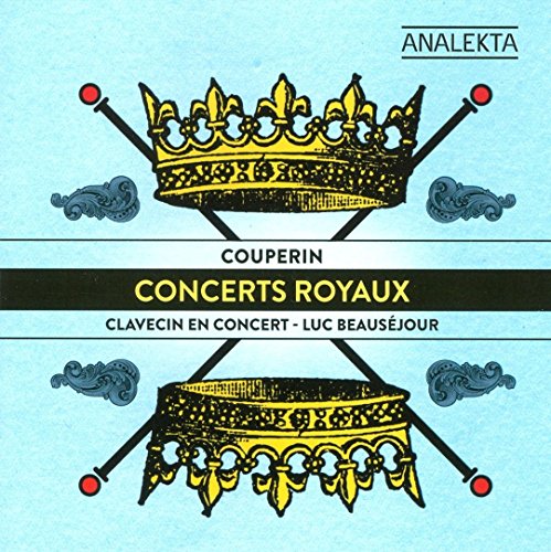 CD cover for Couperin’s Concerts Royaux featuring a golden crown design.
