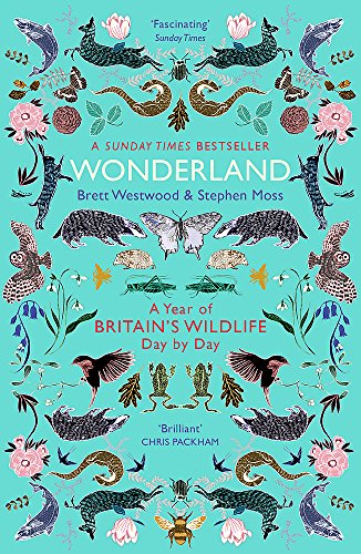 Wonderland: A Year of Britain's Wildlife, Day by Day