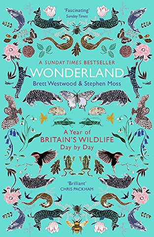 Wonderland: A Year of Britain's Wildlife, Day by Day