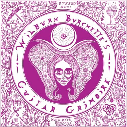 Master Wilburn Burchette - Guitar Grimoire [VINYL]