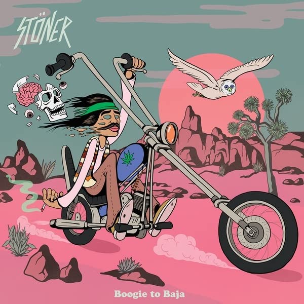 Stoner - Boogie To Baja  [VINYL]