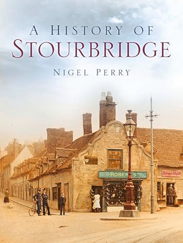 A History of Stourbridge