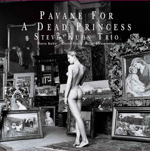 Steve Kuhn Trio - Pavane For A Dead Princess [VINYL]