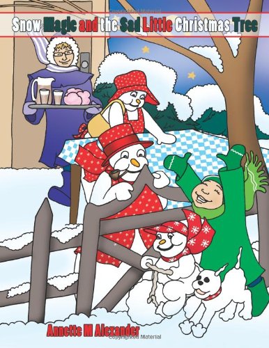 Snow Magic and the Sad Little Christmas Tree