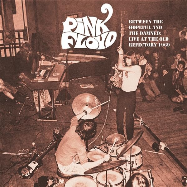 Various - Between The Hopeful And The Damned: Live At The Old Refectory 1969 [VINYL]