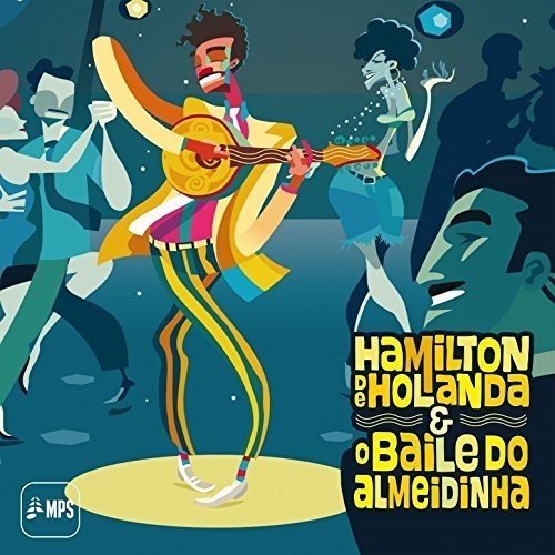 Hamilton De Holanda - Bailo Do Almeidinha [CD]
