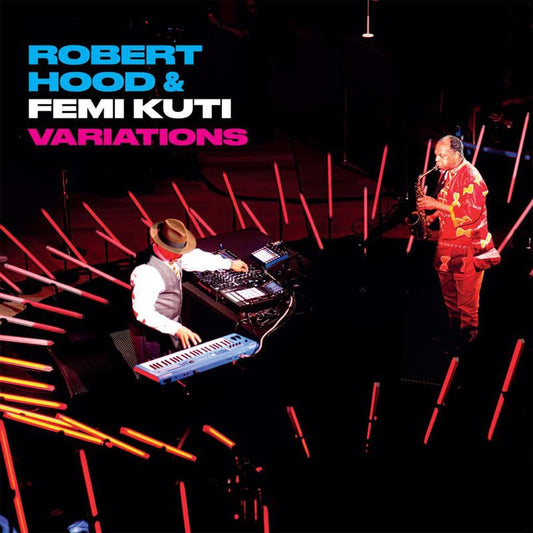 ROBERT HOOD & FEMI KUTI - VARIATIONS [CD]
