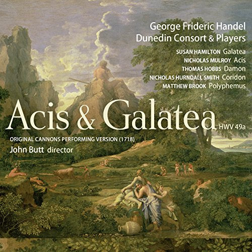Dunedin Consort / John Butt - Handel: Acis & Galatea [CD]