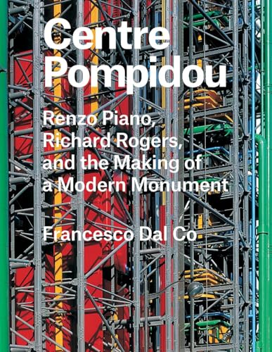 Centre Pompidou: Renzo Piano