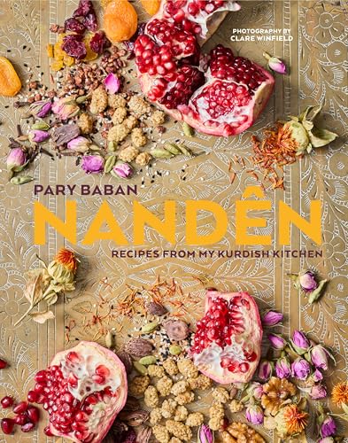 Nanden : Recipes from My Kurdish Kitchen