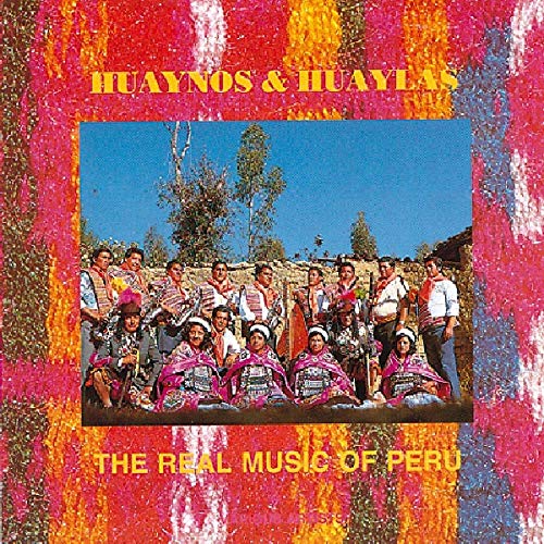 CD cover: Peruvian musicians in traditional clothing with a landscape backdrop.