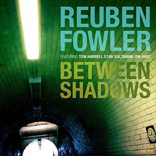 Reuben Fowler - Between Shadows [CD]