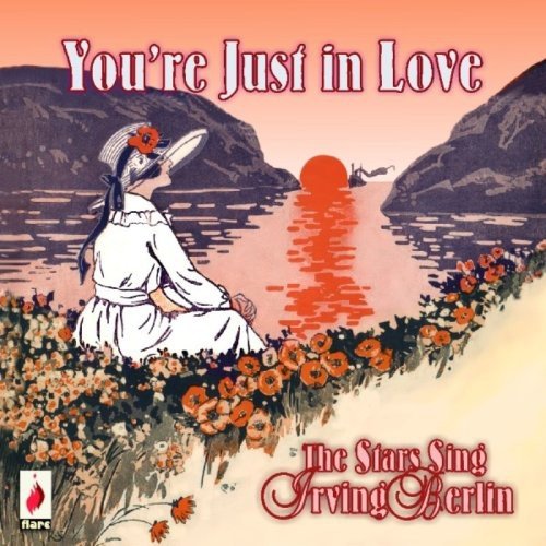 Various Artists - You're Just in Love: The Stars Sing Irving Berlin [CD]