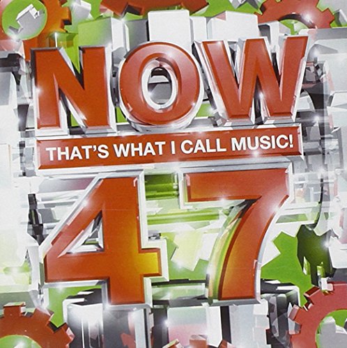 Now That's What I Call Music! - Now That's What I Call Music! 47 [CD]
