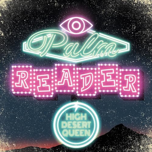 High Desert Queen - Palm Reader (cd In Digisleeve) [CD]