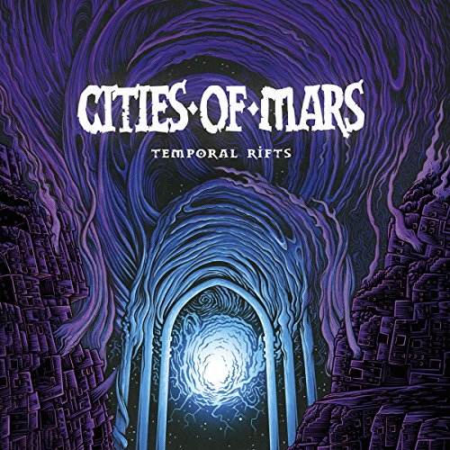 CD cover for "Cities Of Mars - Temporal Rifts" with a glowing portal.