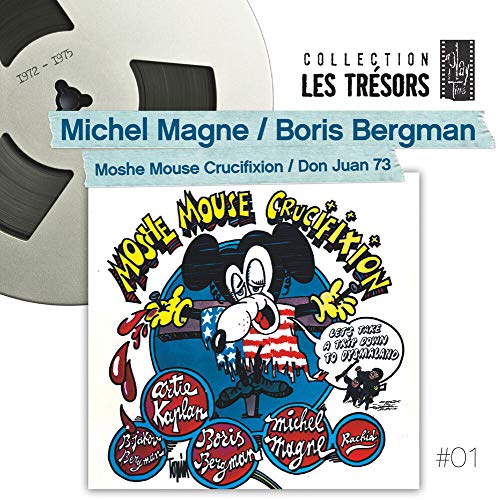Magne,michel / Bergman,boris - MOSHE MOUSE CRUCIFIXION / DON JUAN 73 [CD]