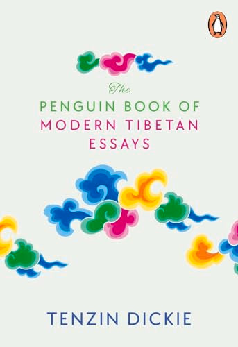 The Penguin Book of Modern Tibetan Essays