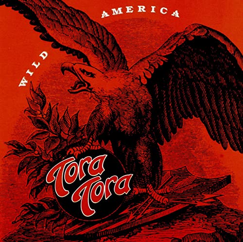 Tora Tora - Wild America [CD]